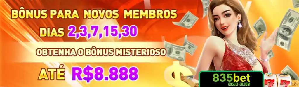 Bônus de boas-vindas para novos jogadores 835BET